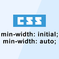 min-widthのリセット時はinitialとautoを併用