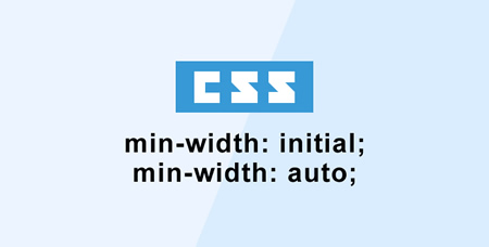 min-widthのリセット時はinitialとautoを併用